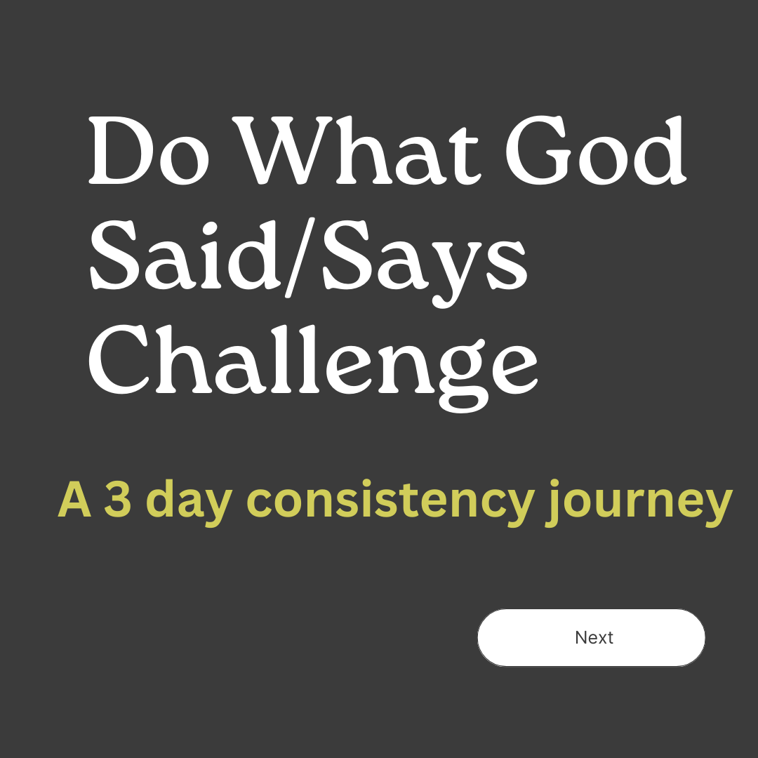 Do What God Said/Says Challenge!